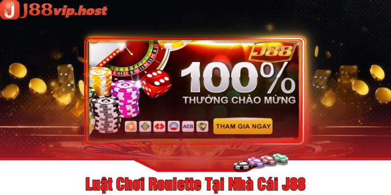 Luật Chơi Roulette Tại Nhà Cái J88